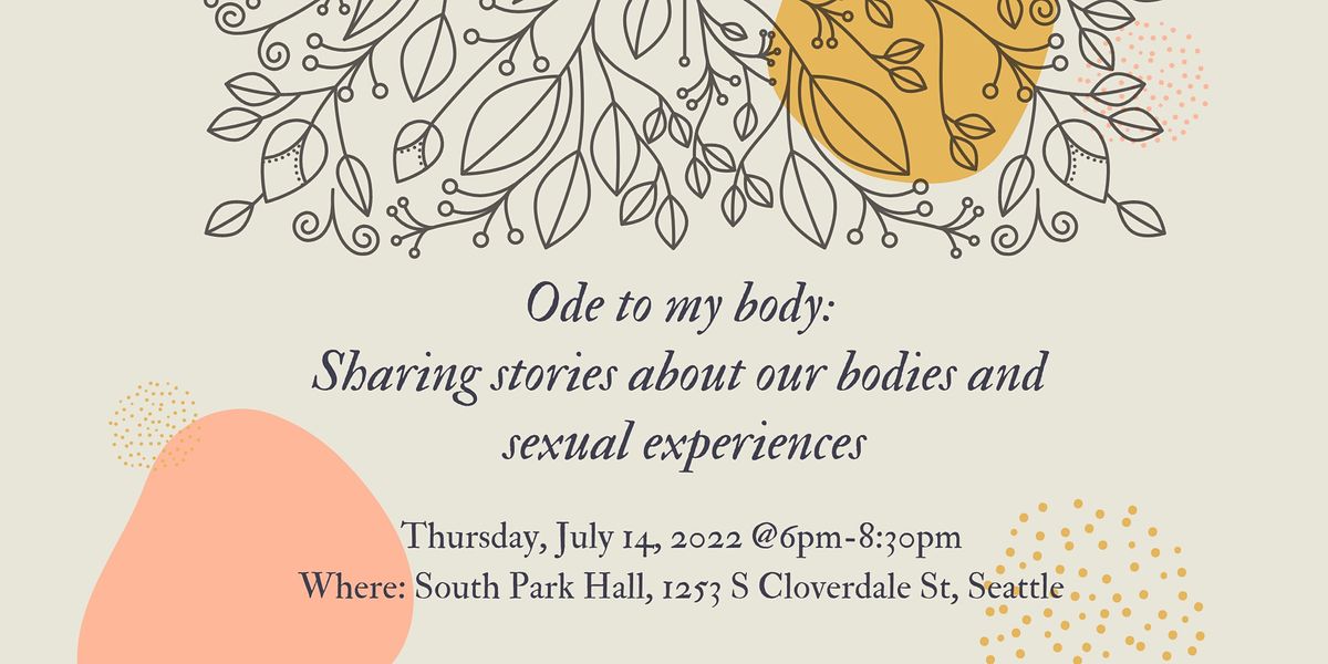 Ode to my body: Sharing stories about our bodies and sexual experiences