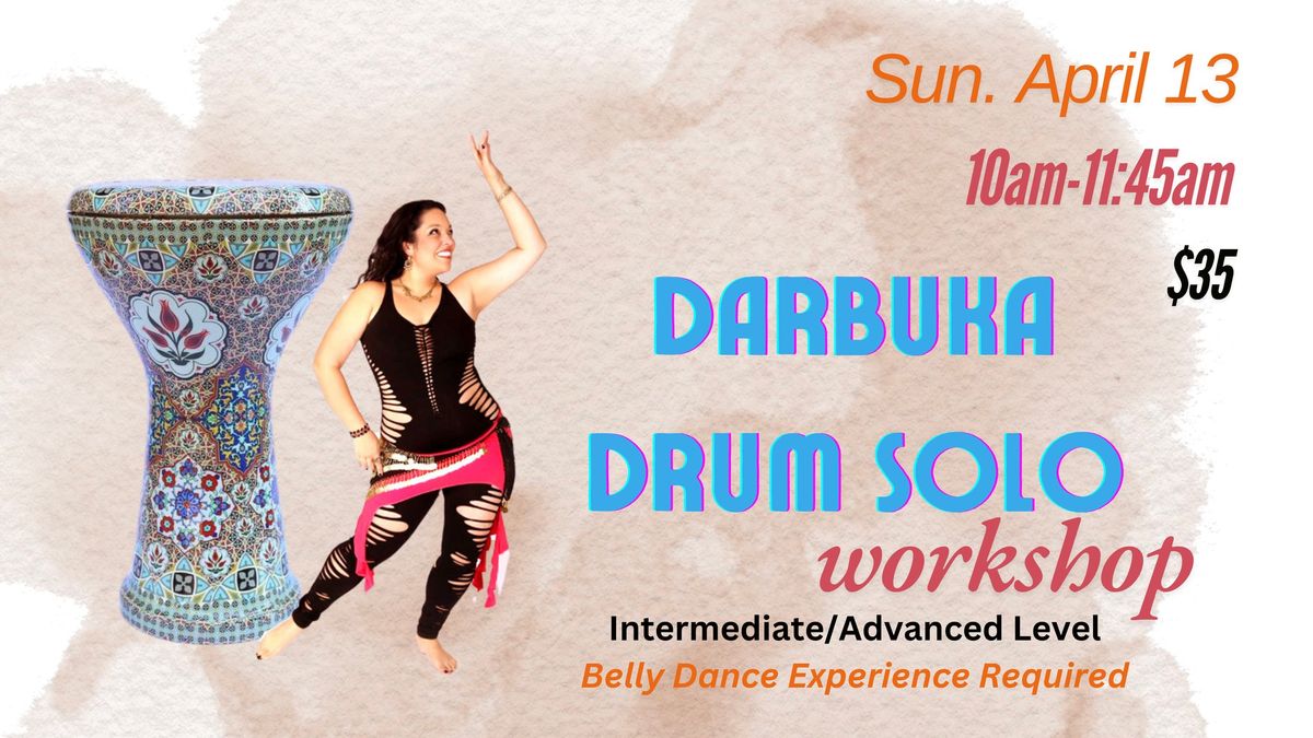 Darbuka Drum Solo Choreography Workshop