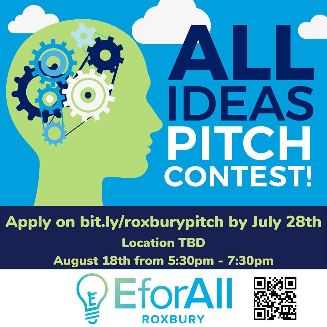 Roxbury Summer 2022 All Ideas Pitch Contest, 2300 Washington St 2nd