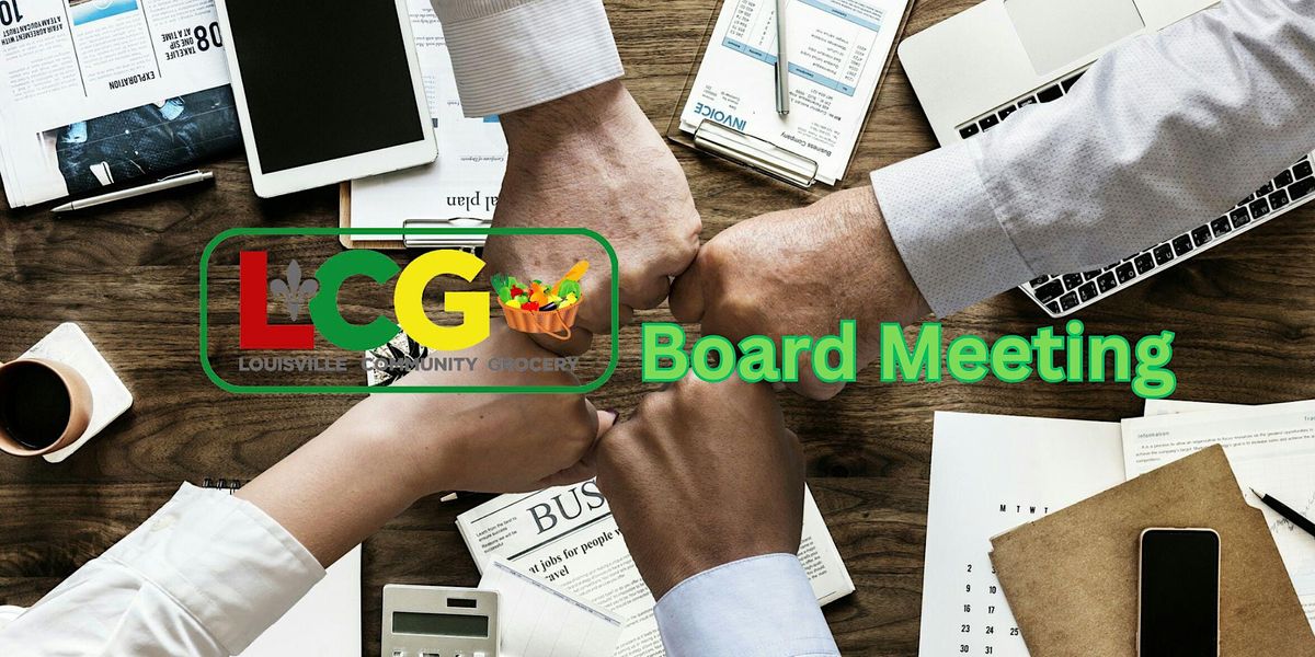 LCG Monthly Board Meeting
