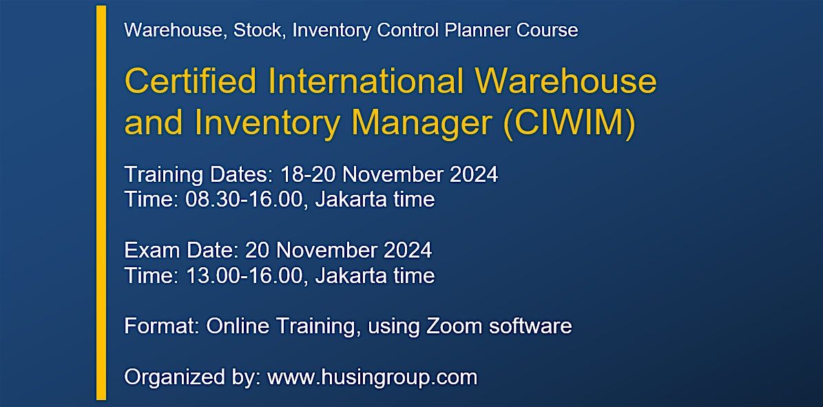 Certified International Warehouse and Inventory Manager (CIWIM)