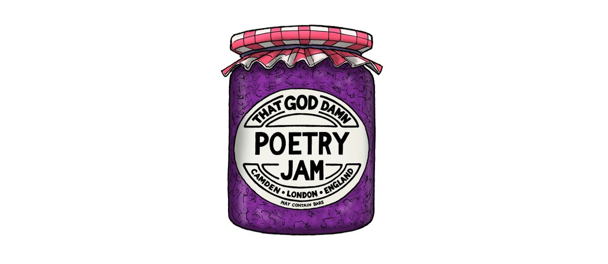 THAT GOD DAMN POETRY JAM! - MARCHMALADE