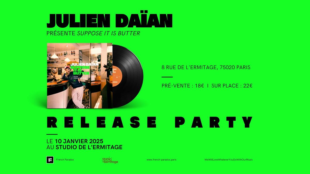 JULIEN DA\u00cfAN - Release Party