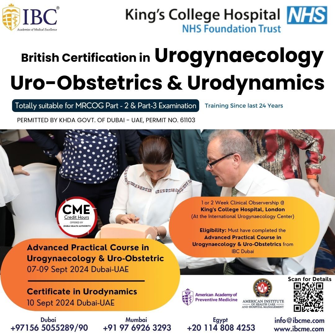 British Certification in Urogynaecology Uro-Obstetrics & Urodynamics