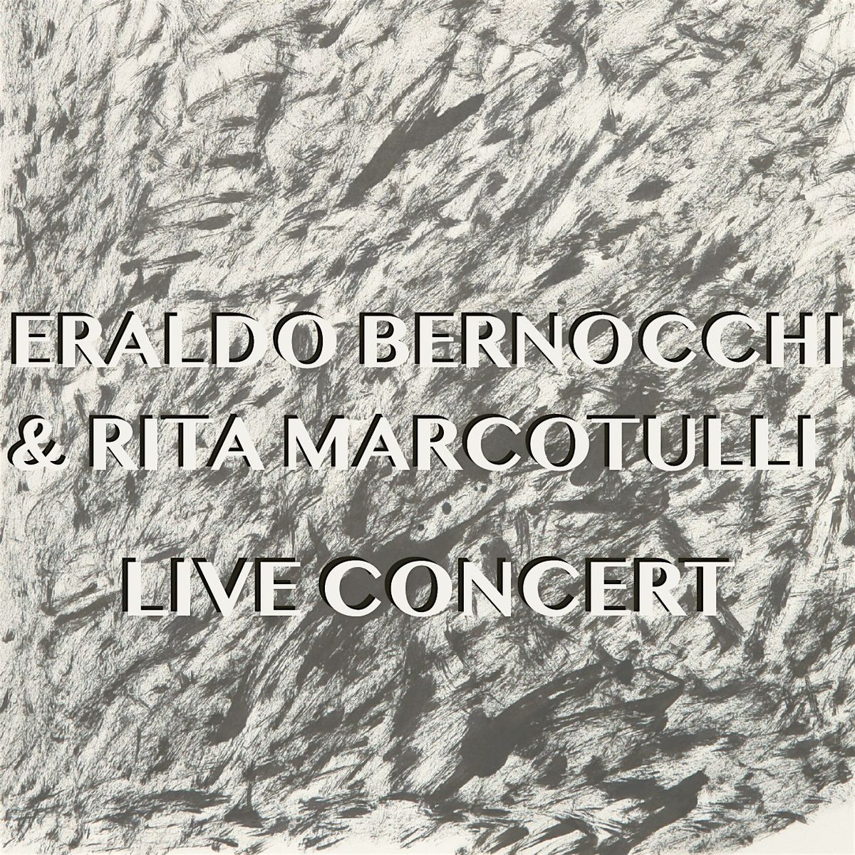 ERALDO BERNOCCHI & RITA MARCOTULLI Live concert