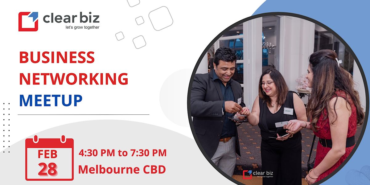 ClearBiz - Small Business Networking Event- February 2024