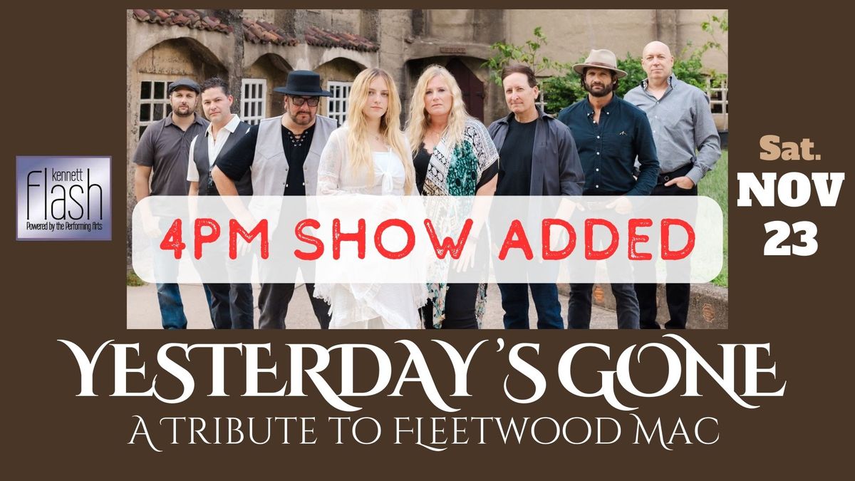 4PM SHOW ADDED! Yesterday's Gone: A Tribute to Fleetwood Mac