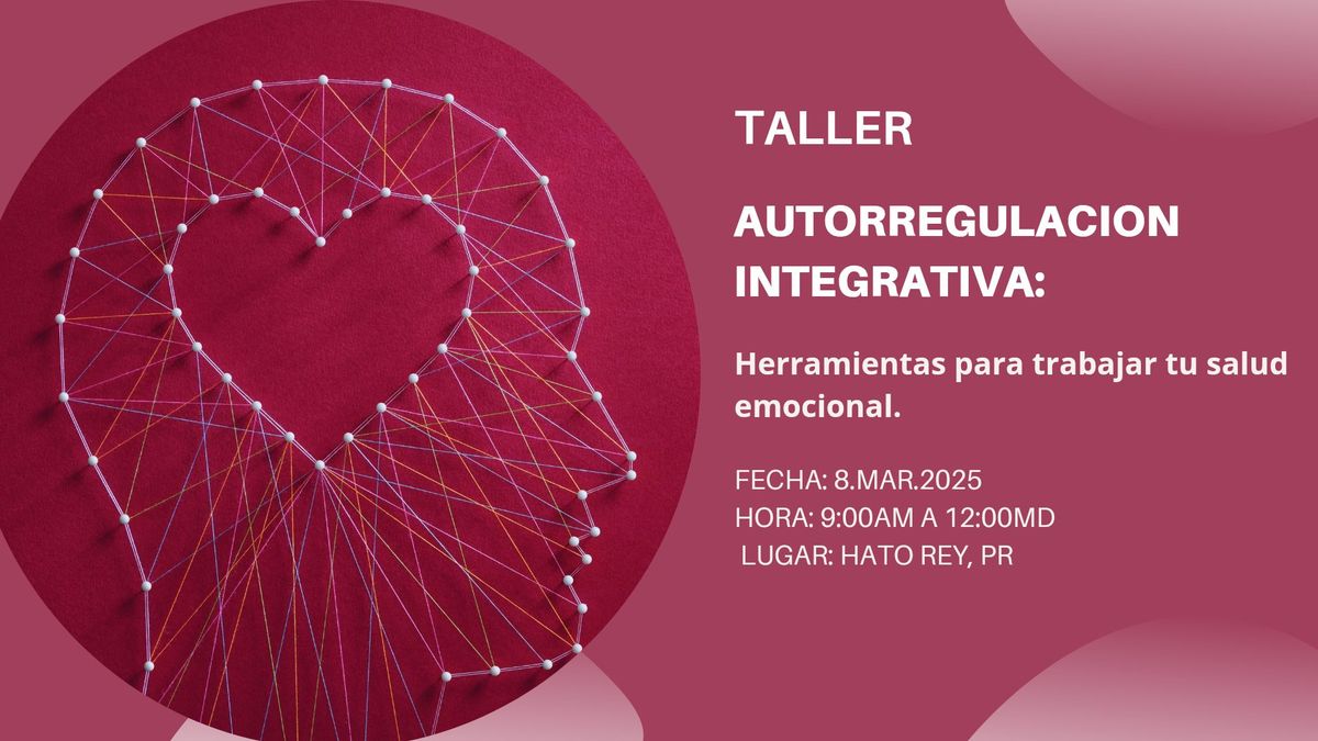 Autorregulacion Integrativa: Herramientas para trabajar tu salud emocional