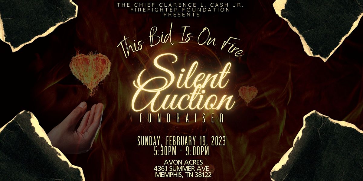 This Bid Is On Fire: Silent Auction Fundraiser