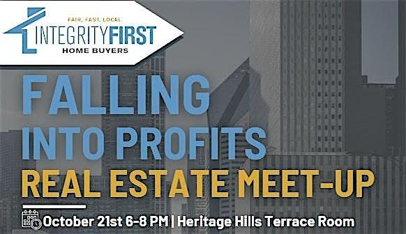 Falling Into Profits: Real Estate Meet-up | Integrity First Home Buyers