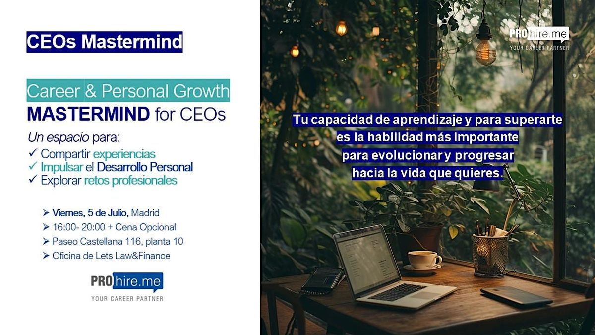 CEOs Mastermind  ProHireMe: Career & Personal Growth for CEOs