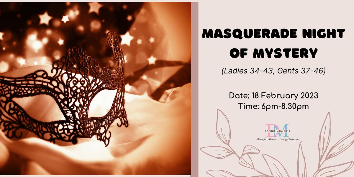 Masquerade Night of Mystery(Ladies 34-43, Gents 37-46)