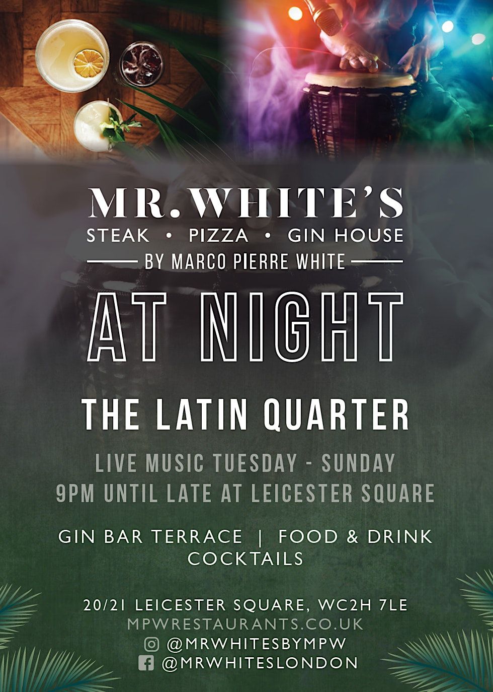 Mr White's At Night by Marco Pierre White, Leicester Square - Latin Quarter