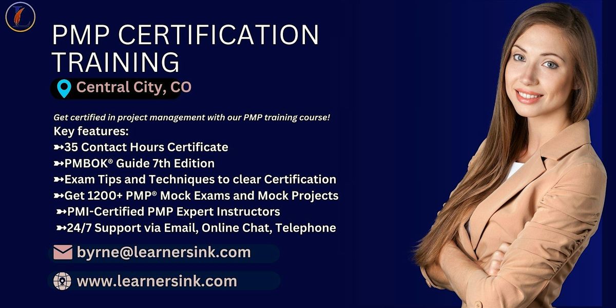 Increase your Profession with PMP Certification In Central City, CO