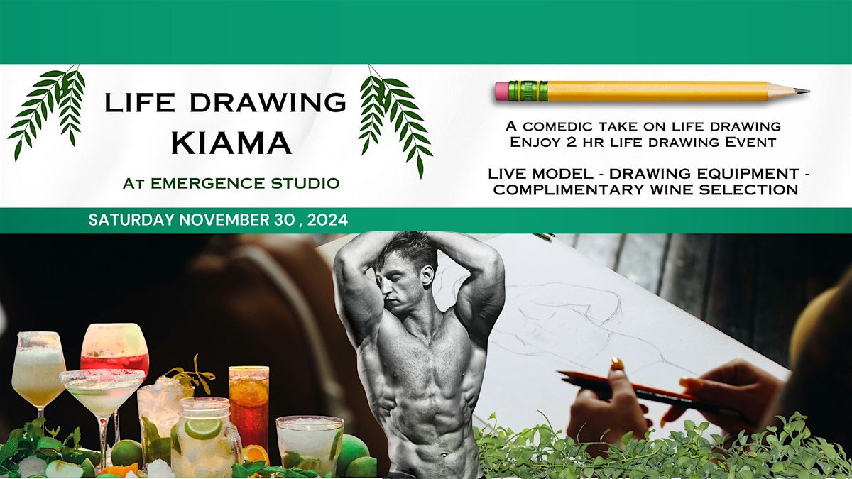 LIFE DRAWING KIAMA