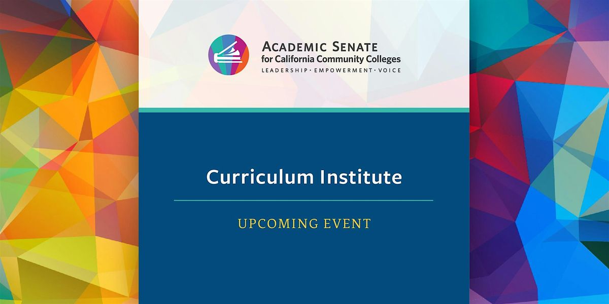 2025 Curriculum Institute - Hybrid Event