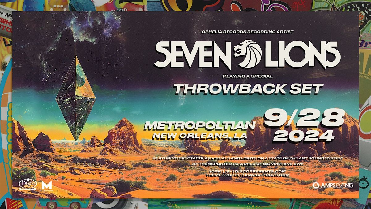 SEVEN LIONS - Live at The Metropolitan New Orleans