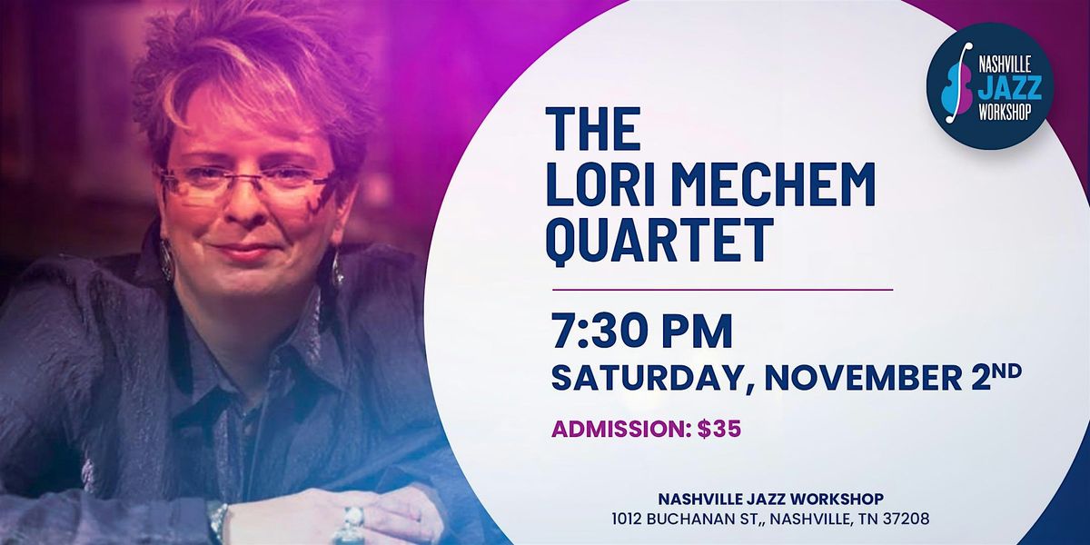 The Lori Mechem Quartet