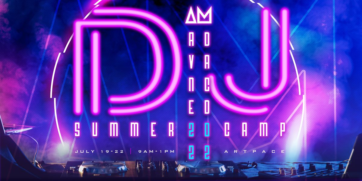 AM Project Advanced DJ Camp