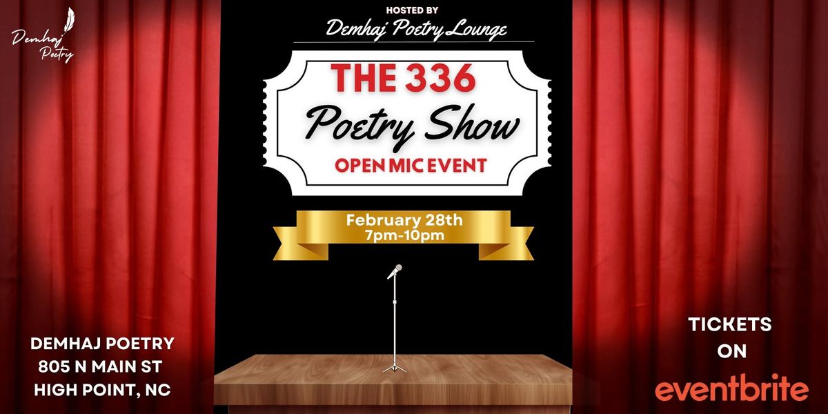 The 336 Poetry Show!