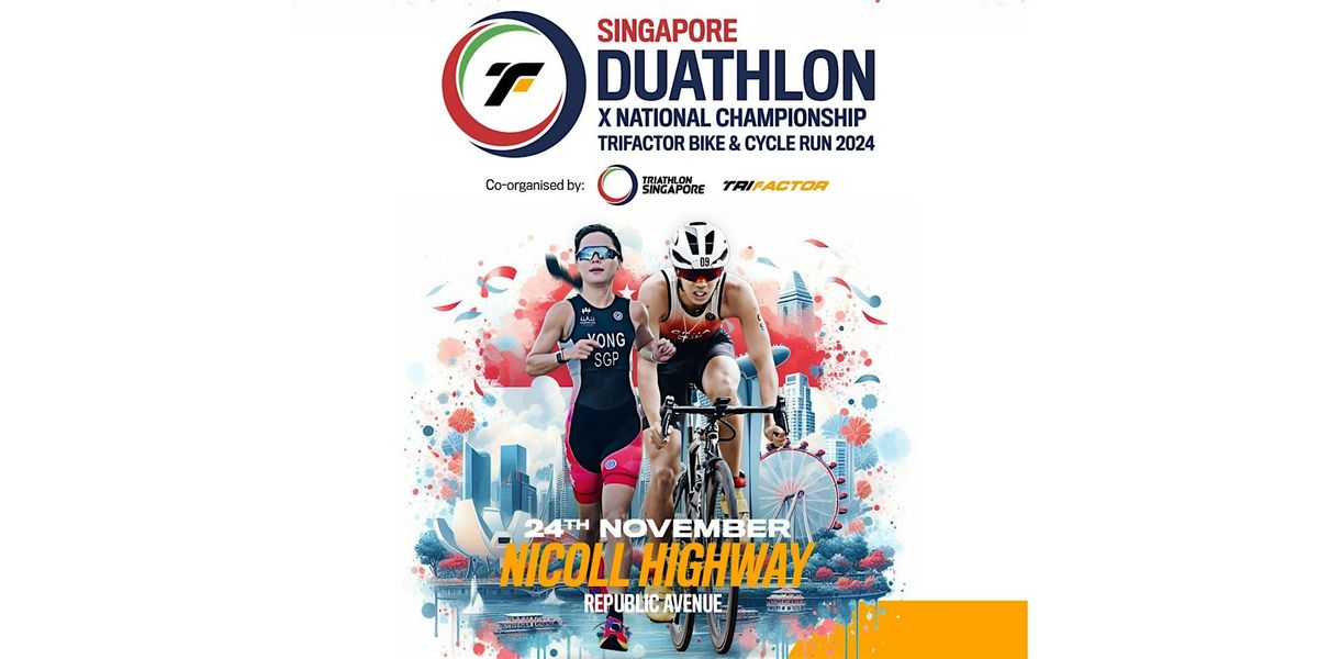 Singapore Duathlon X National Championship TriFactor Bike & CycleRun 2024