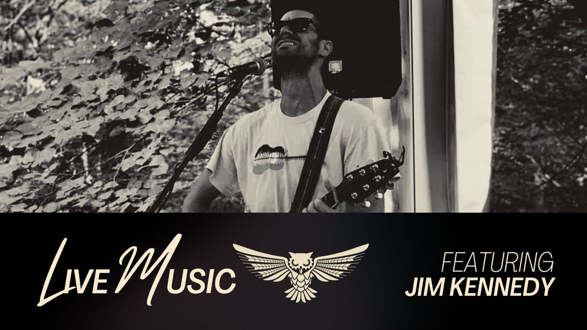 Live Music from Jim Kennedy