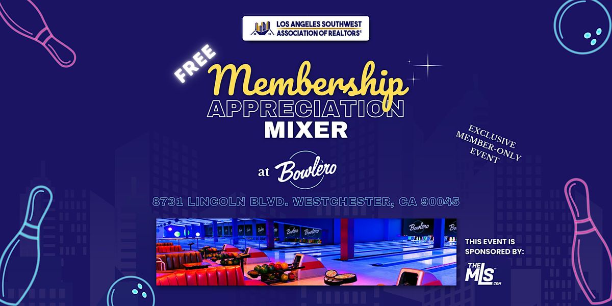 Membership Appreciation Mixer