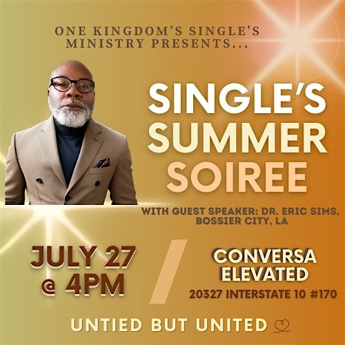 UNTIED BUT UNITED: SINGLE'S SUMMER SOIREE