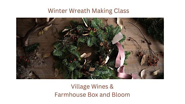 Winter Wreath Making Class