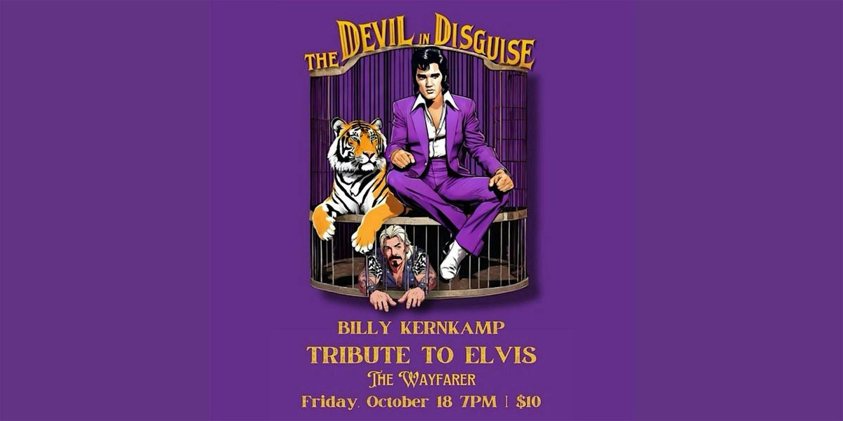 The Devil In Disguise : Tribute To Elvis