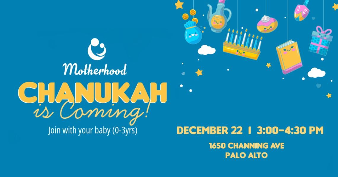 Motherhood - Chanukah is coming!