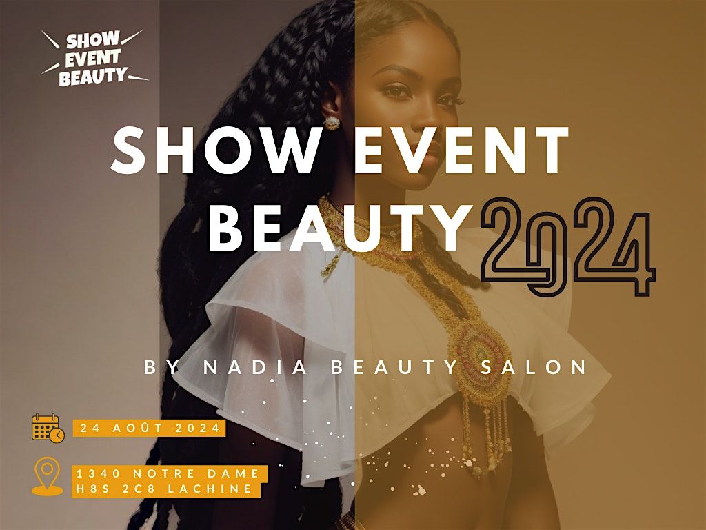 Show Event Beauty 2024 |Ticket | Grand d\u00e9fil\u00e9 de coiffure Afro  \u00e0  Montr\u00e9al