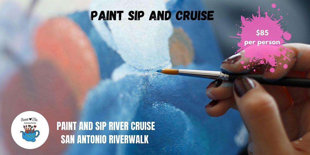 Paint and Sip Boat Cruise on the Riverwalk