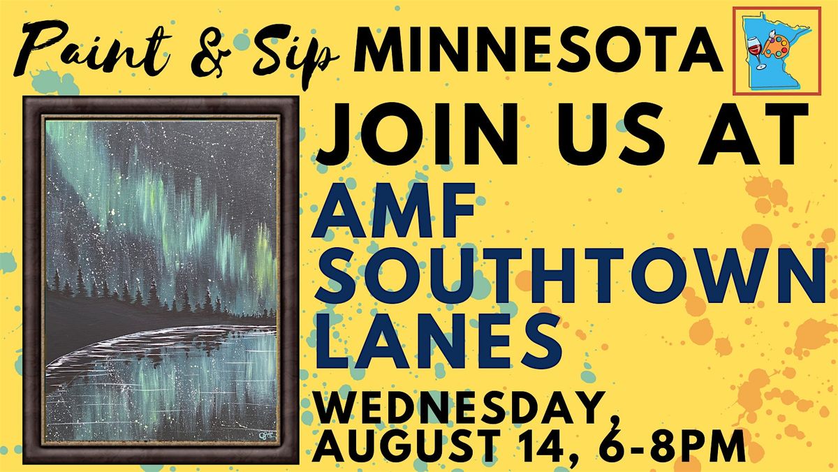 August 14 Paint & Sip at AMF Southtown Lanes