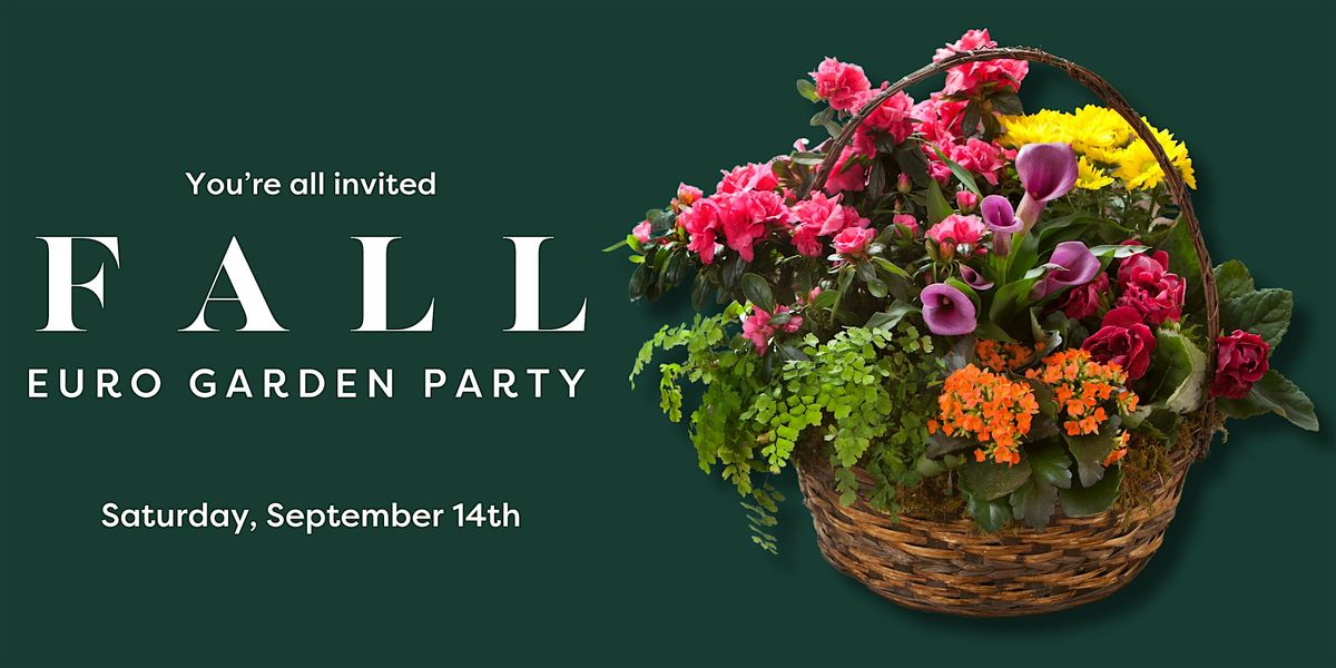 Fall Euro Garden Party