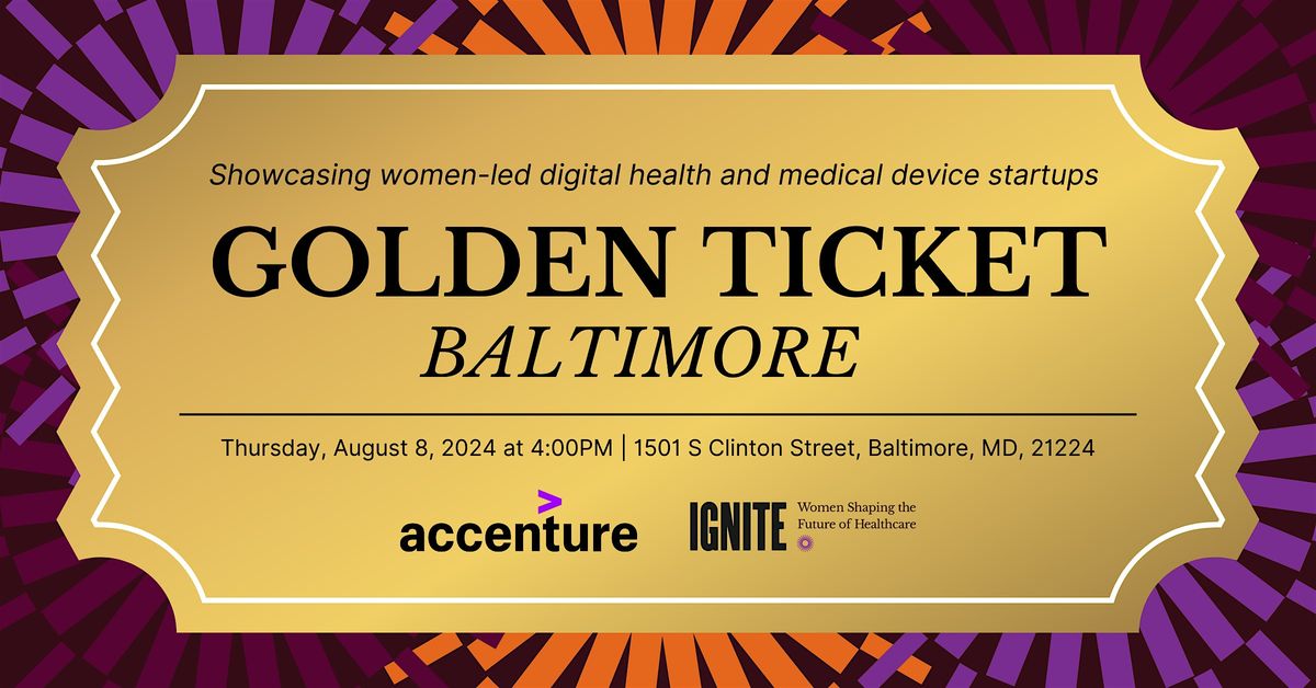 Golden Ticket | Baltimore