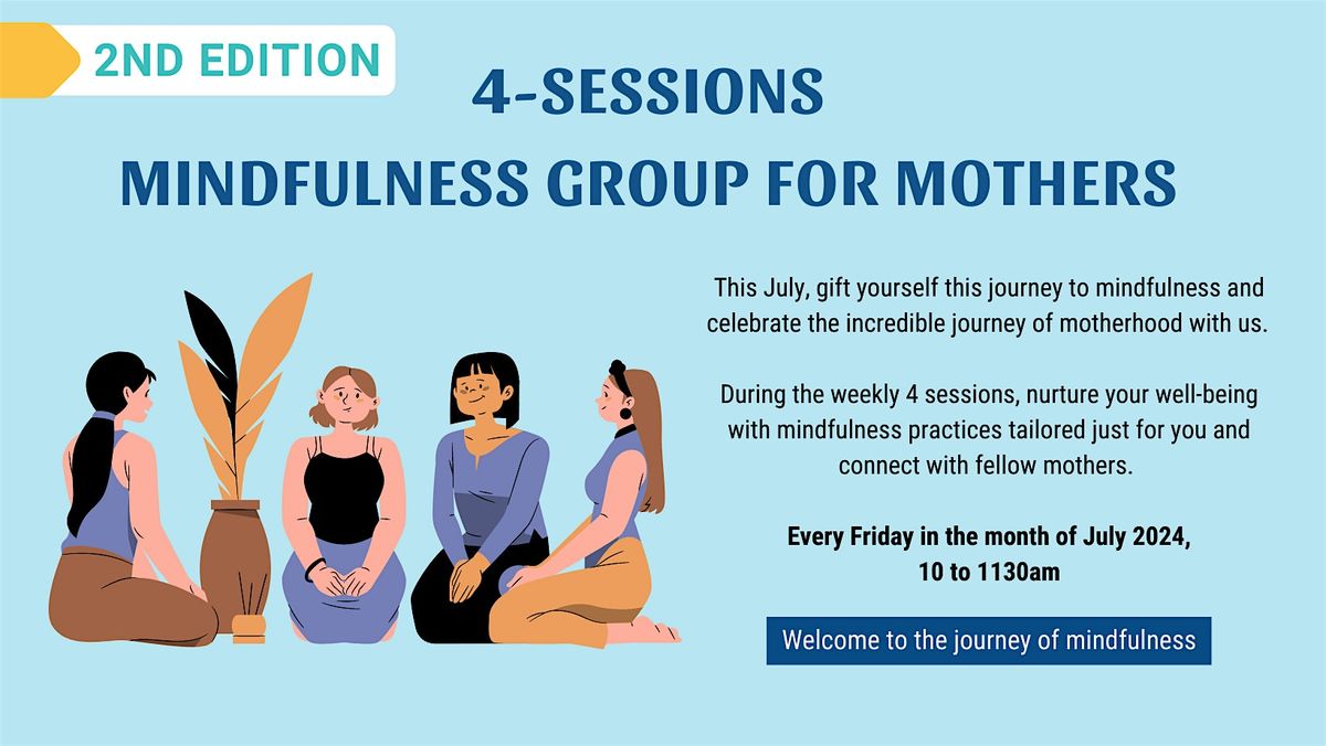 4-Week Mindfulness Group for Mothers (2nd Edition)