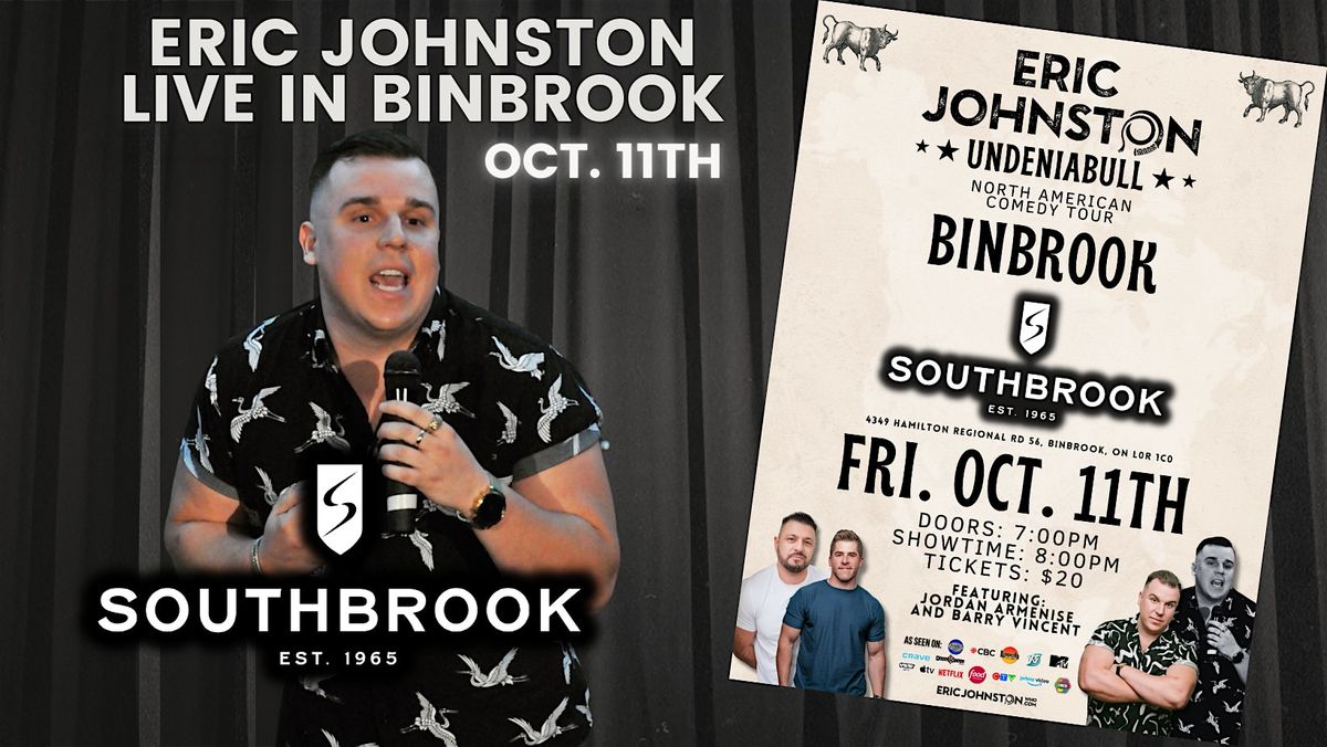 The Eric Johnston \u201cUndeniaBULL\u201d Comedy Tour LIVE in Binbrook!