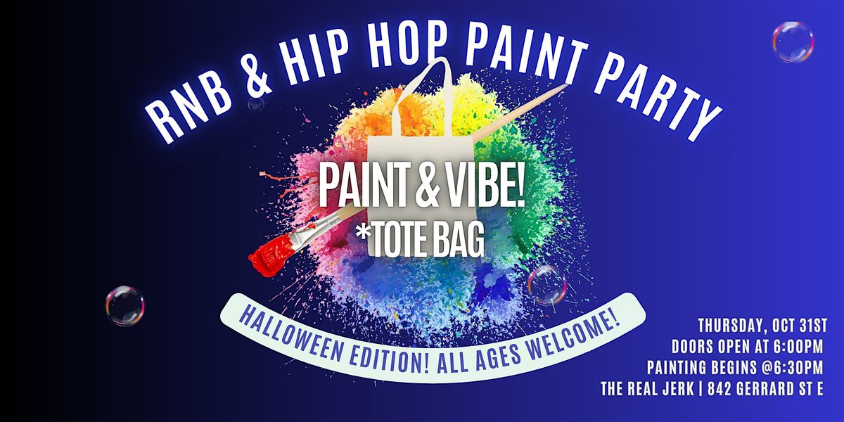 R&B N Hip Hop Paint N Vibe!