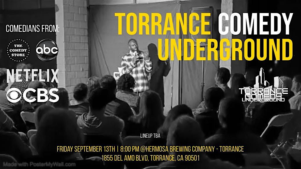 Torrance Comedy Underground September 13th