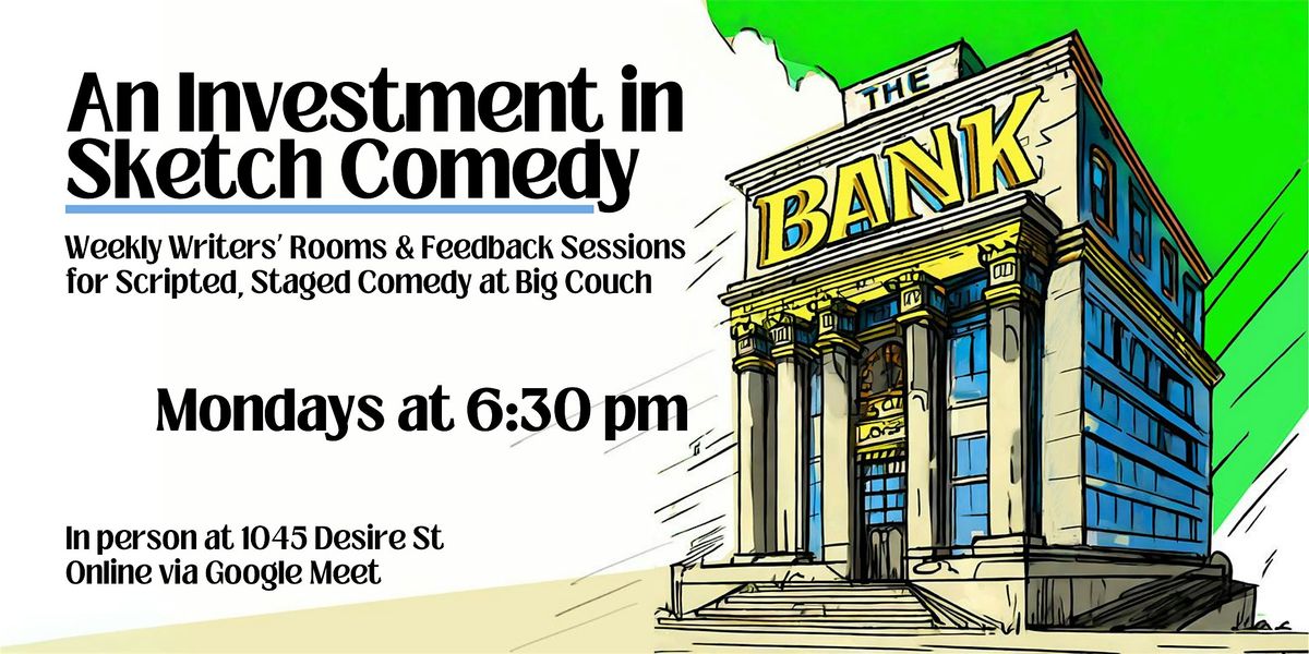 The Bank: Weekly Writers' Rooms & Feedback Sessions for Scripted Comedy