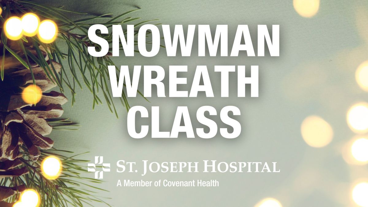 Snowman Wreath Class