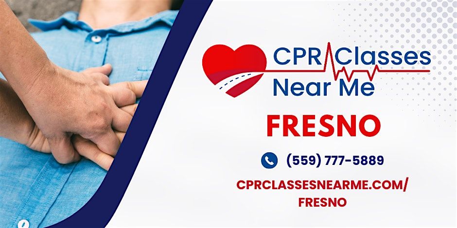 AHA BLS CPR and AED Class in Fresno - CPR Classes Near Me Fresno