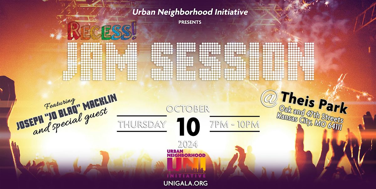 UNI Recess! Gala - Jam Session