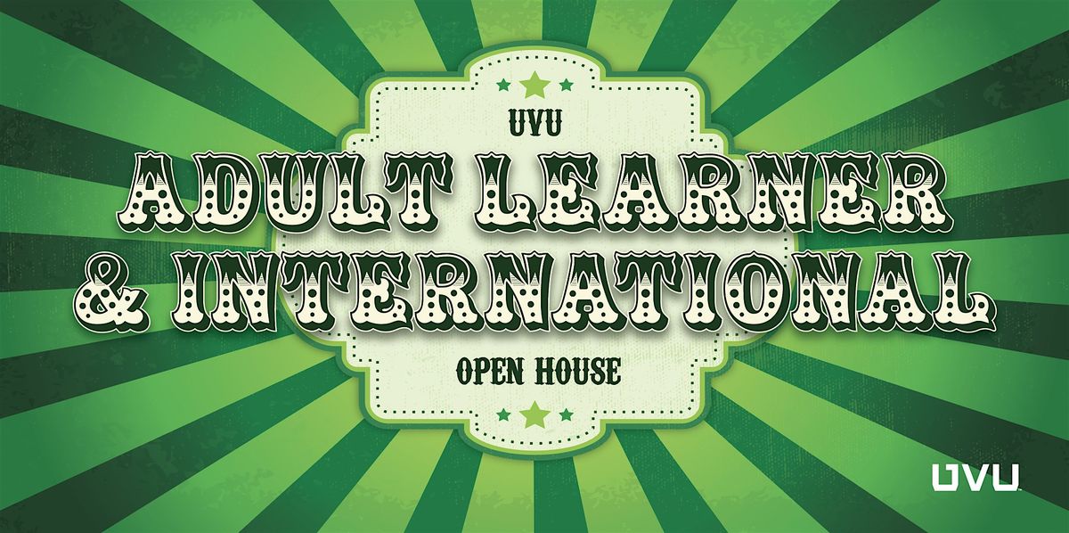 UVU Adult Learner & International Open House