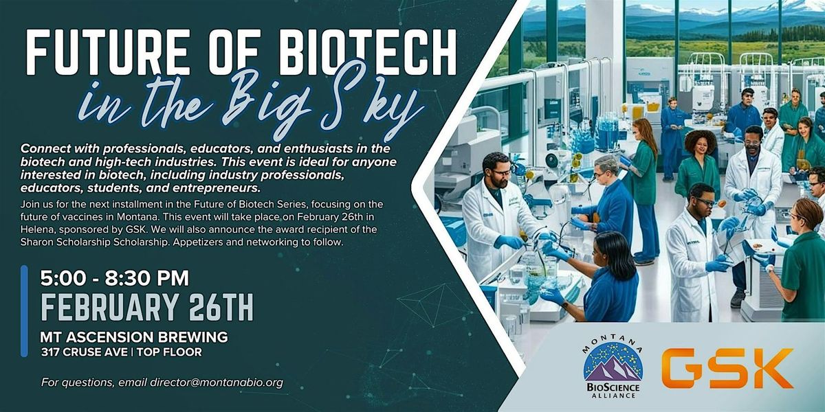 Future of Biotech in the Big Sky in Helena