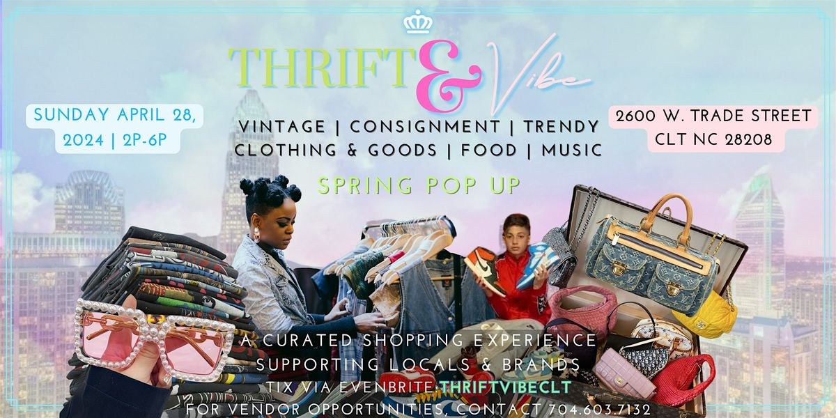 Thrift & Vibe CLT: Charlotte's Vintage, Trendy, & Consignment Pop Up Shop