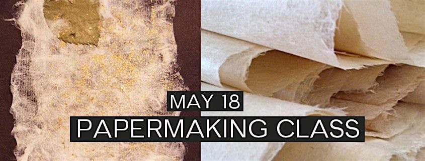 Japanese Papermaking Class