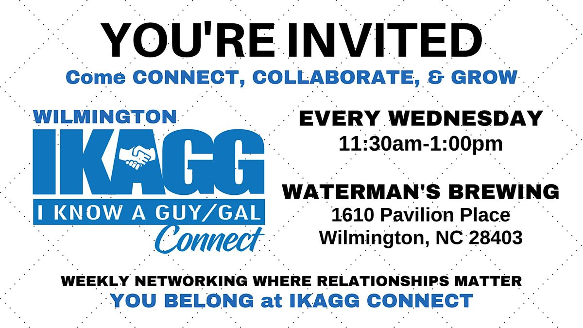 Wilmington In-Person IKAGG Connect Weekly Meeting