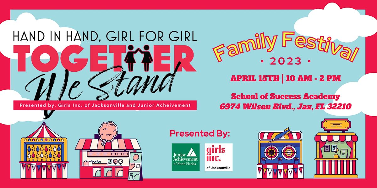 Hand in Hand, Girl for Girl, Together We Stand Family Festival